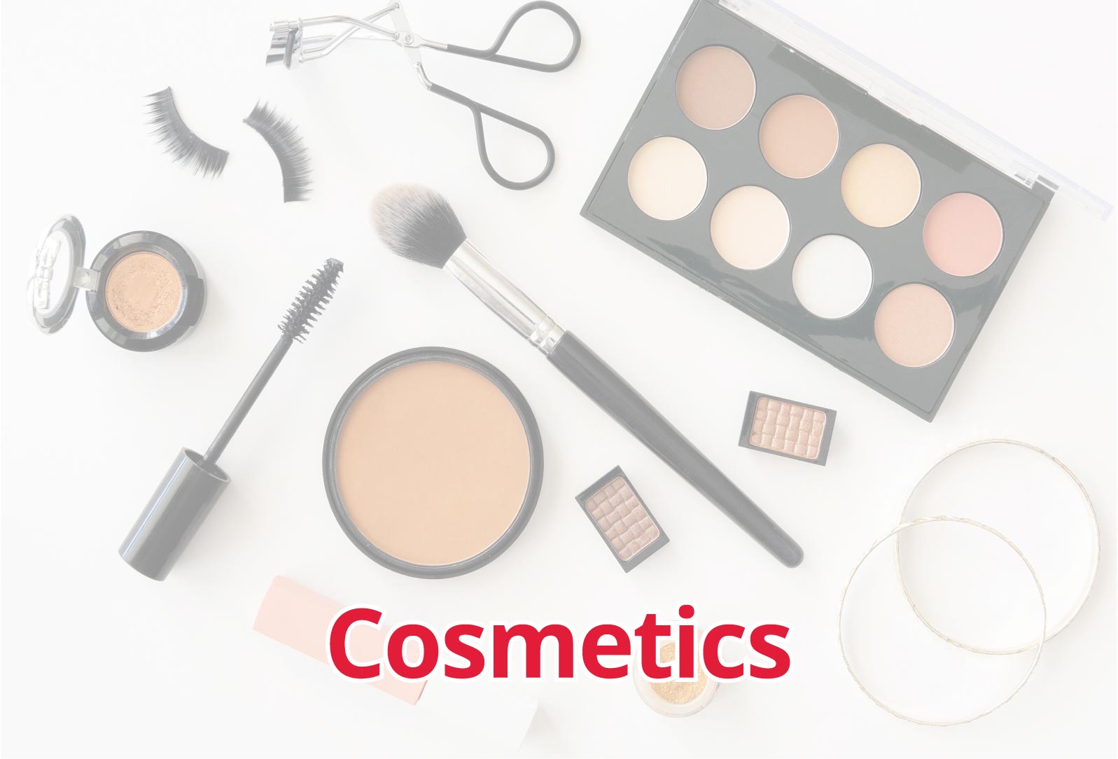 Cosmetics